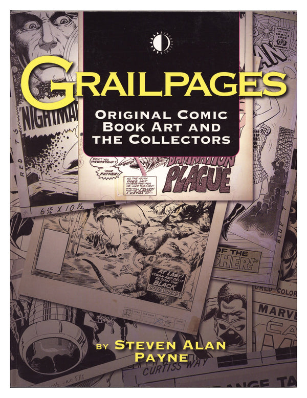 Grailpages: Original Comics Book Art and the Collectors TPB     Low Grade   (2009)