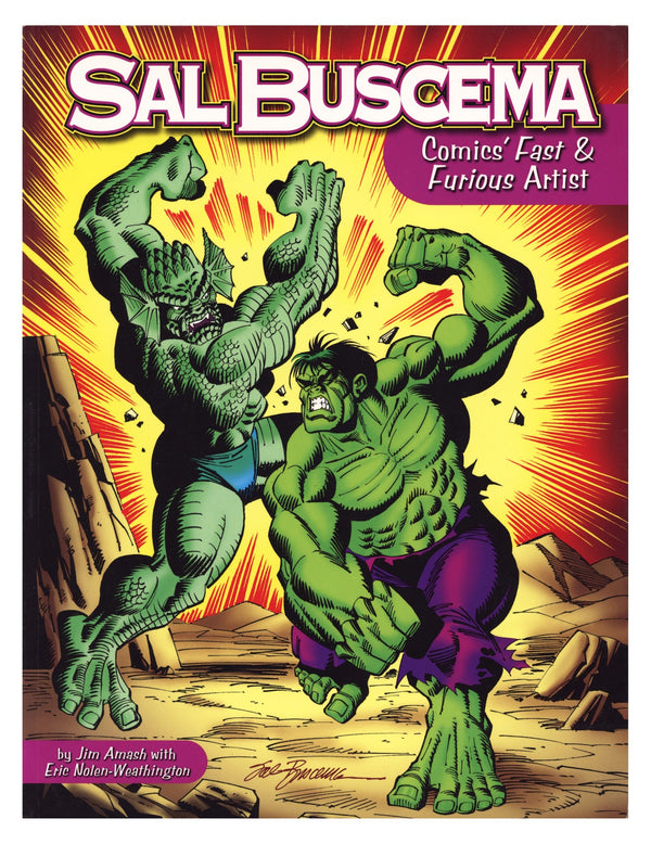 Sal Buscema: Comics' Fast & Furious Artist TPB     Mid Grade   (2010)