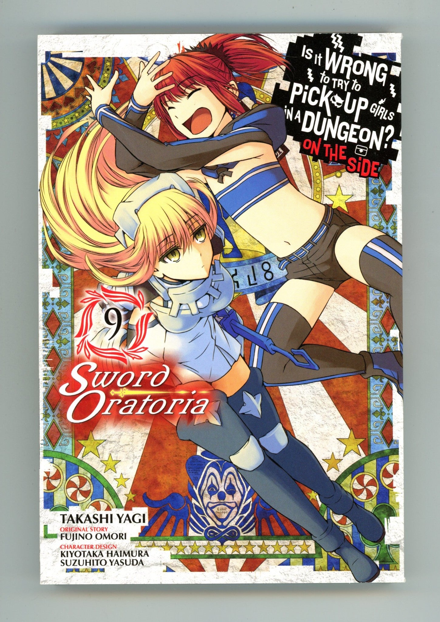 Is It Wrong to Try to Pick Up Girls in a Dungeon? On the Side: Sword Oratoria Vol 9 High Grade TPB (2019) 