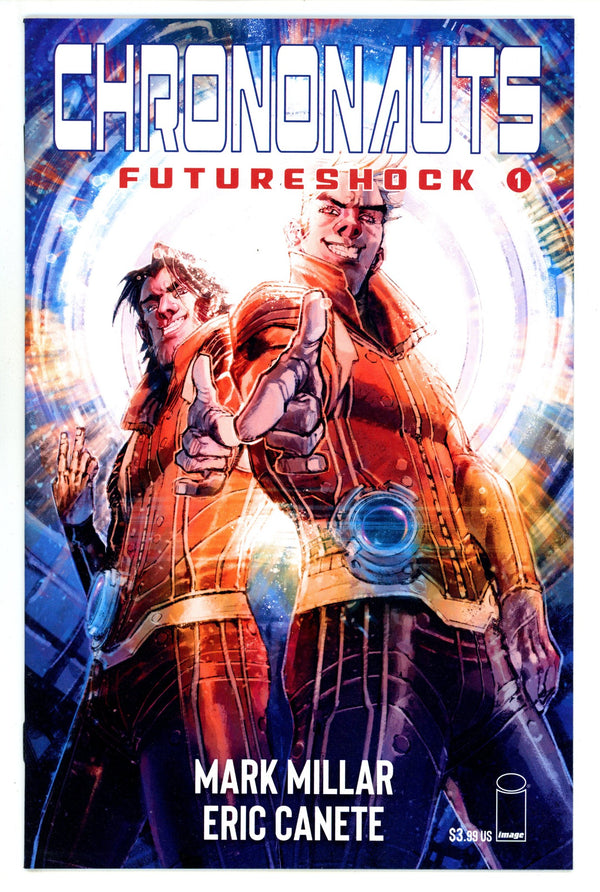 Chrononauts: Futureshock 1 High Grade (2019) Canete Variant