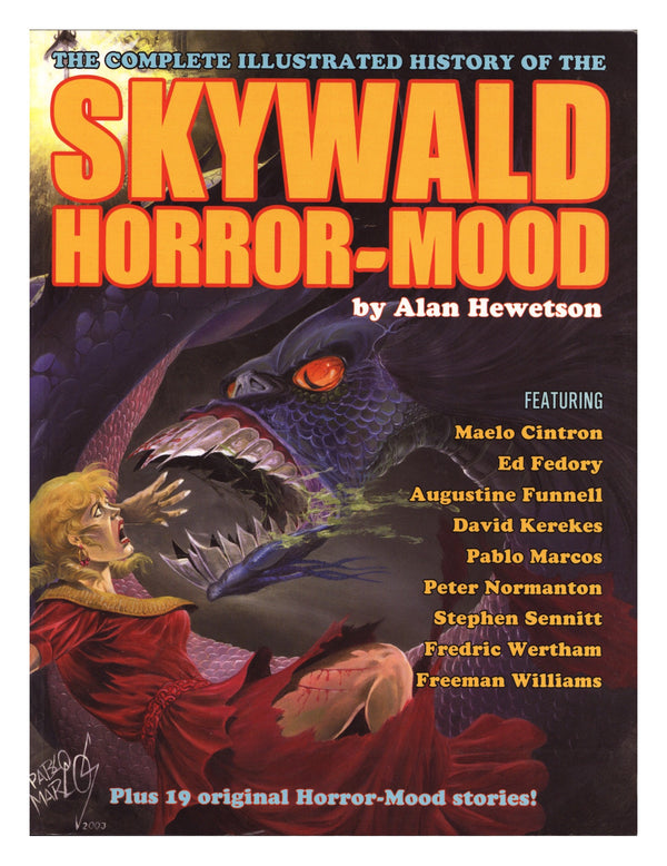 The Complete Illustrated History of the  Skywald Horror-Mood TPB     Mid Grade   (2004)