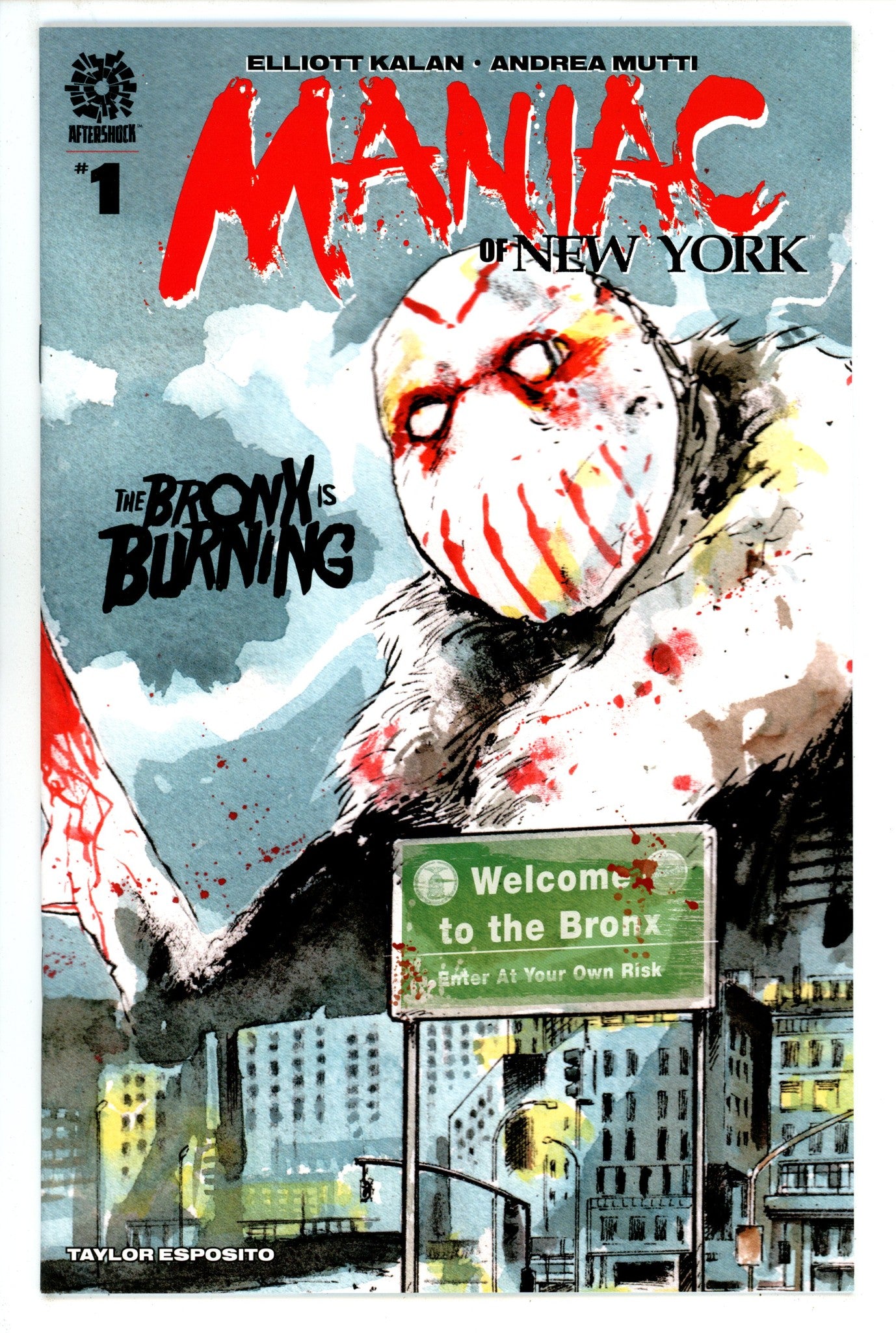 Maniac of New York: The Bronx is Burning 1 High Grade (2021) 