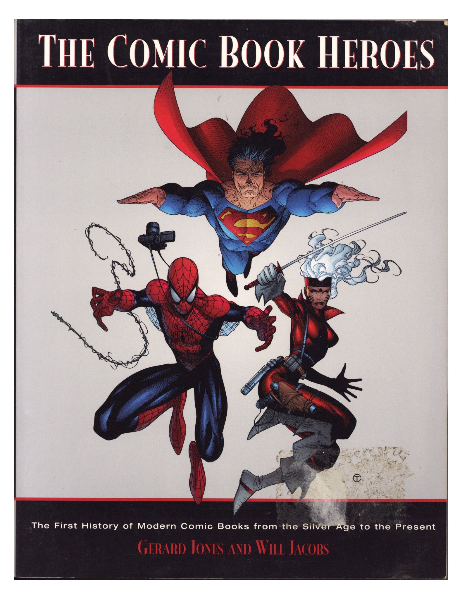 The Comic Book Heroes: The First History of Modern Comic Books TPB     Low Grade   (1997)        