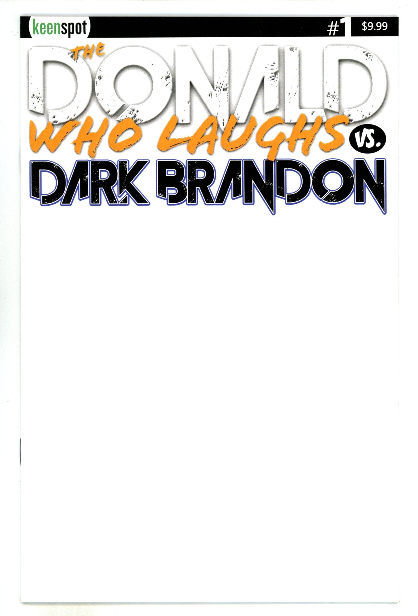 Donald Who Laughs Vs Dark Brandon 1 Blank Variant (2024)