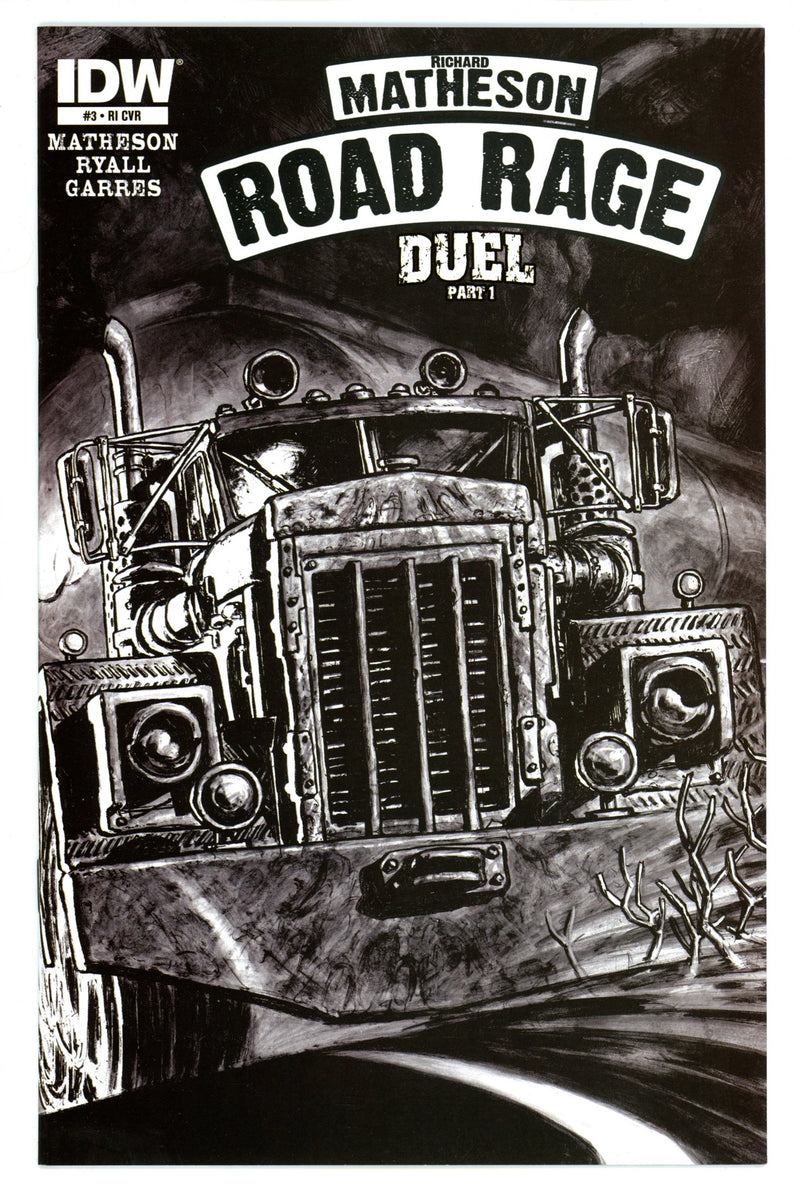 Road Rage: Duel 3 High Grade (2012) Garres B&W Sketch Incentive Variant 