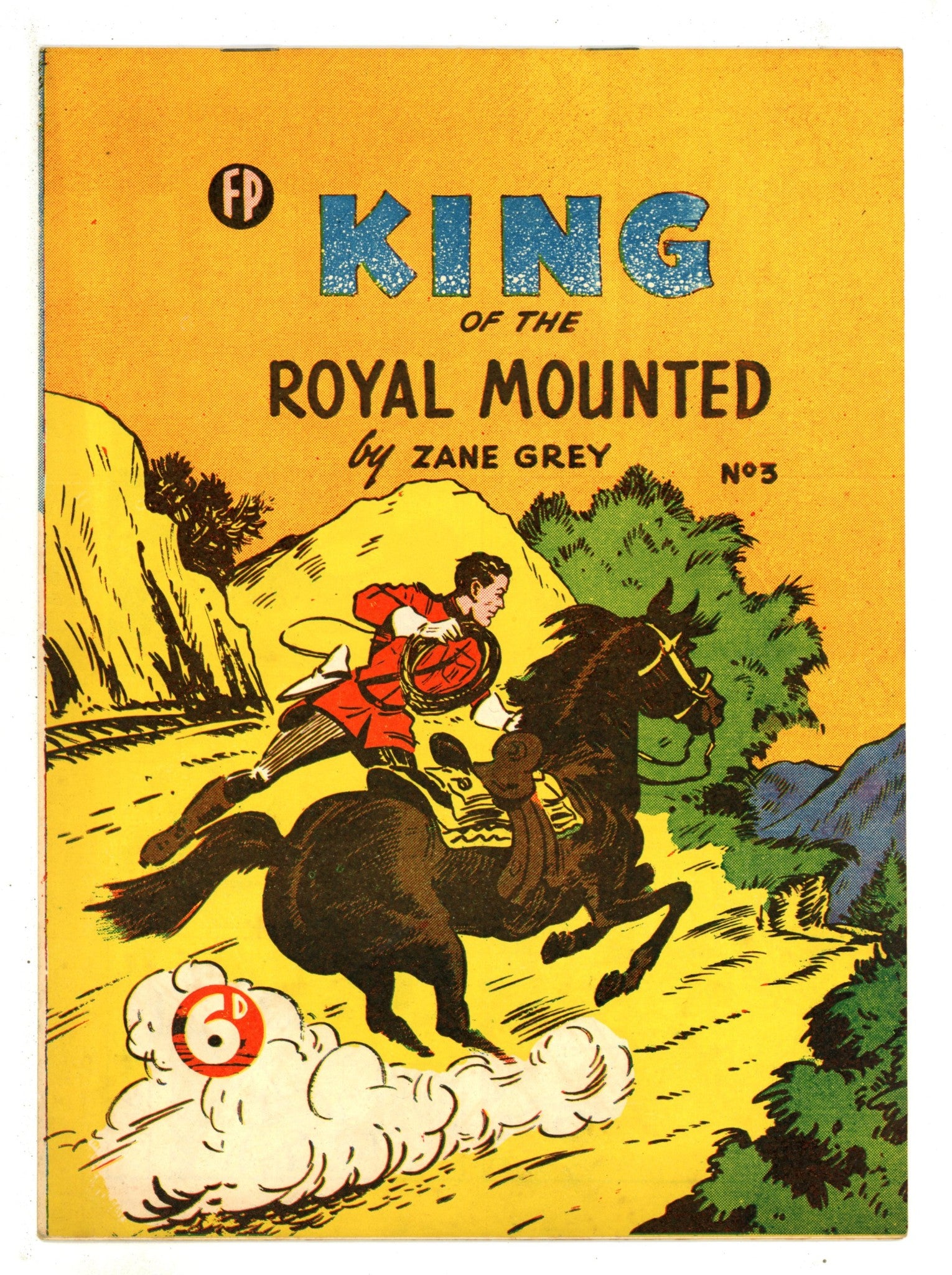 King of the Royal Mounted 3 FN+ (6.5) (1950) 