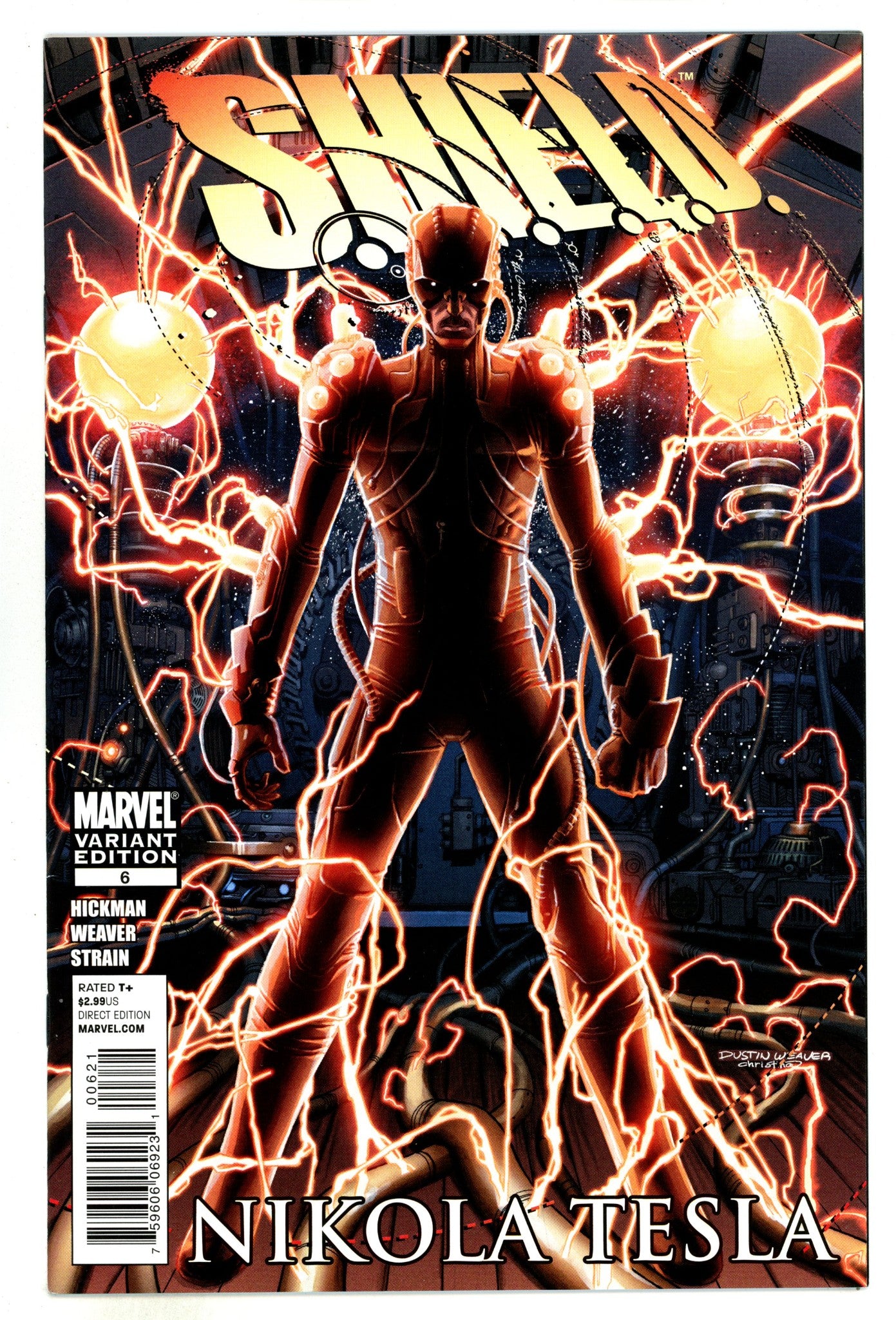 S.H.I.E.L.D. Vol 1 6 High Grade (2011) Weaver Incentive Variant 