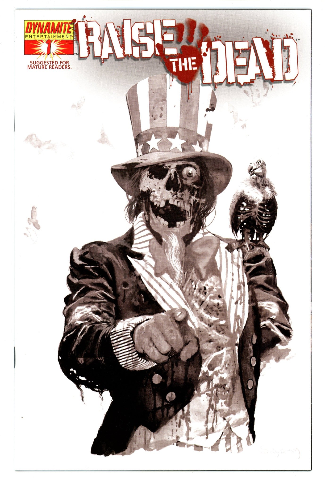 Raise the Dead 1 Mid Grade (2007) Suydam B&W Incentive Variant 