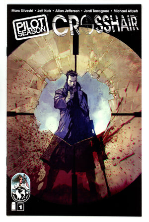 Pilot Season: Crosshair 1 High Grade (2010)