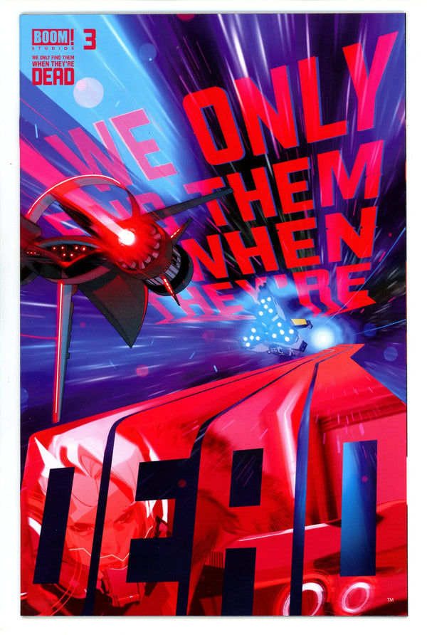 We Only Find Them When They're Dead 3 High Grade (2020)