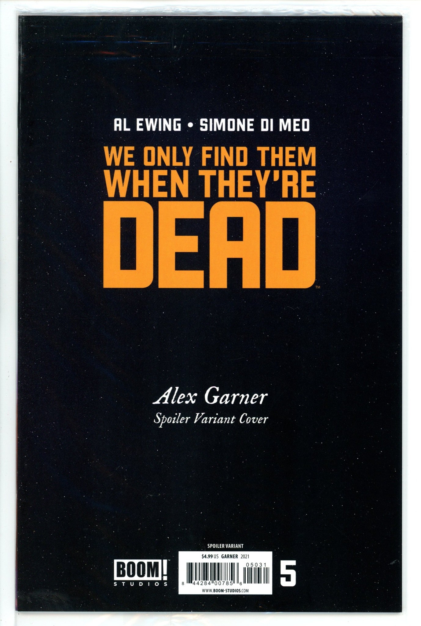 We Only Find Them When They're Dead 5 High Grade (2021) Garner Spoiler Variant 