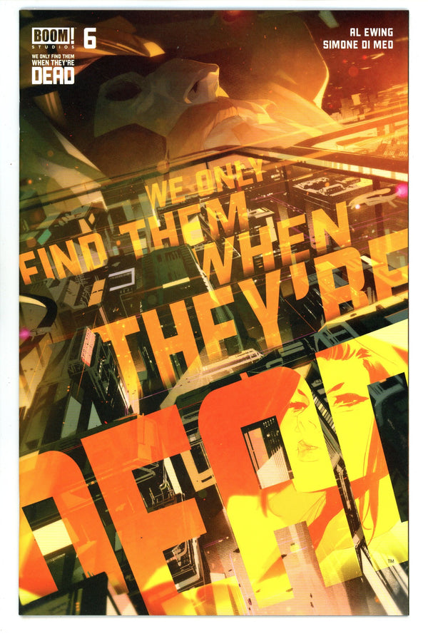 We Only Find Them When They're Dead 6 High Grade (2021)