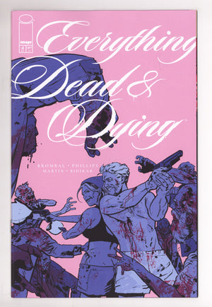 Everything Dead & Dying 4 Phillips Pink Variant (2025)
