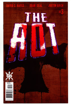 The Rot 3 High Grade (2018)