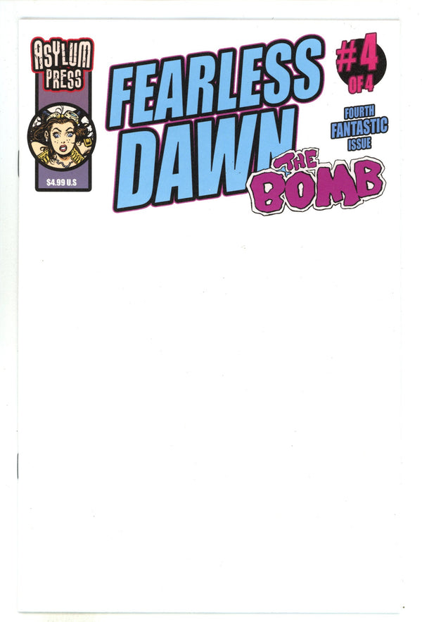 Fearless Dawn The Bomb 4 Blank Variant (2024)