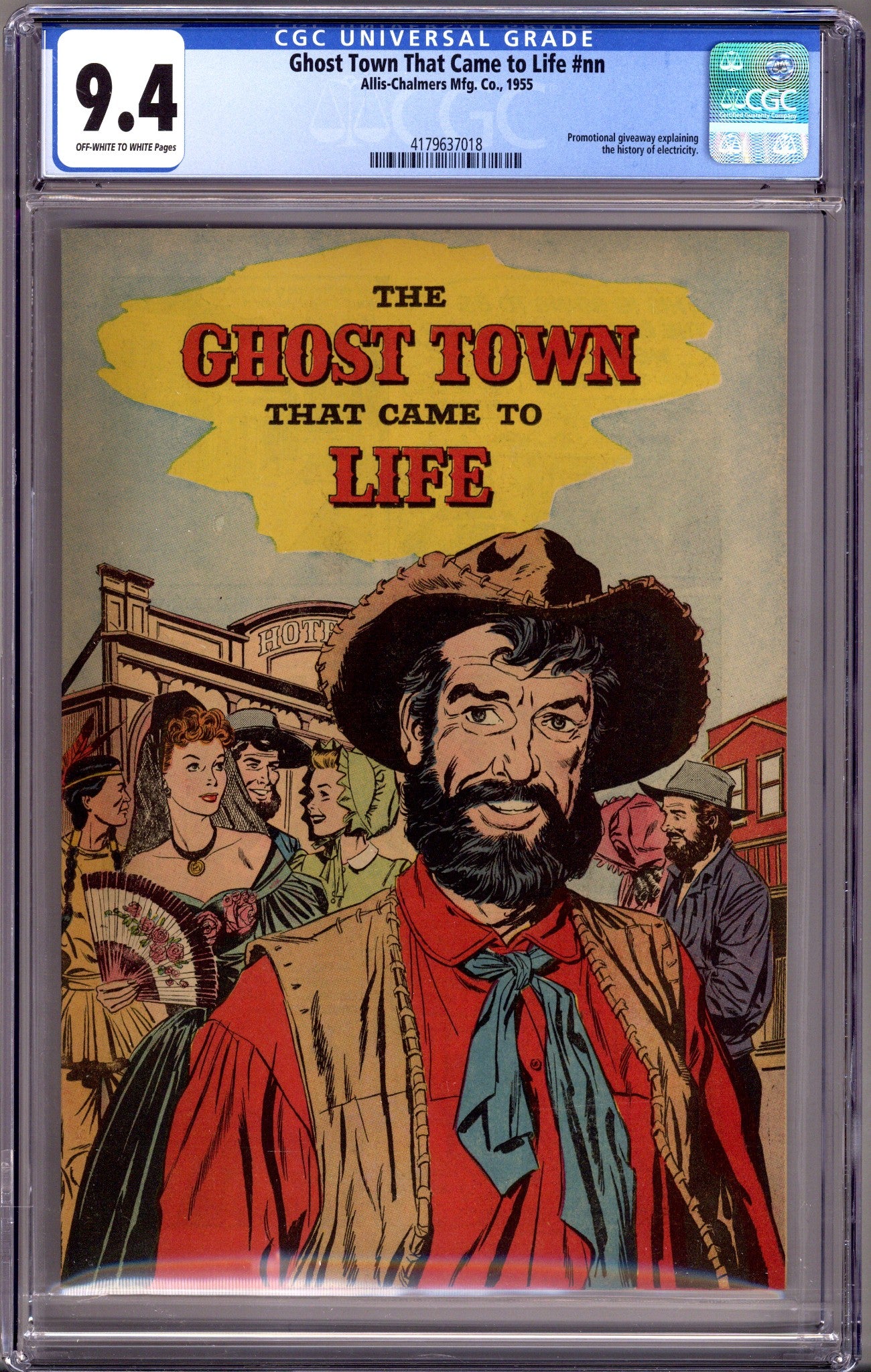 The Ghost Town That Came to Life [nn] CGC 9.4 (NM) (1955) 