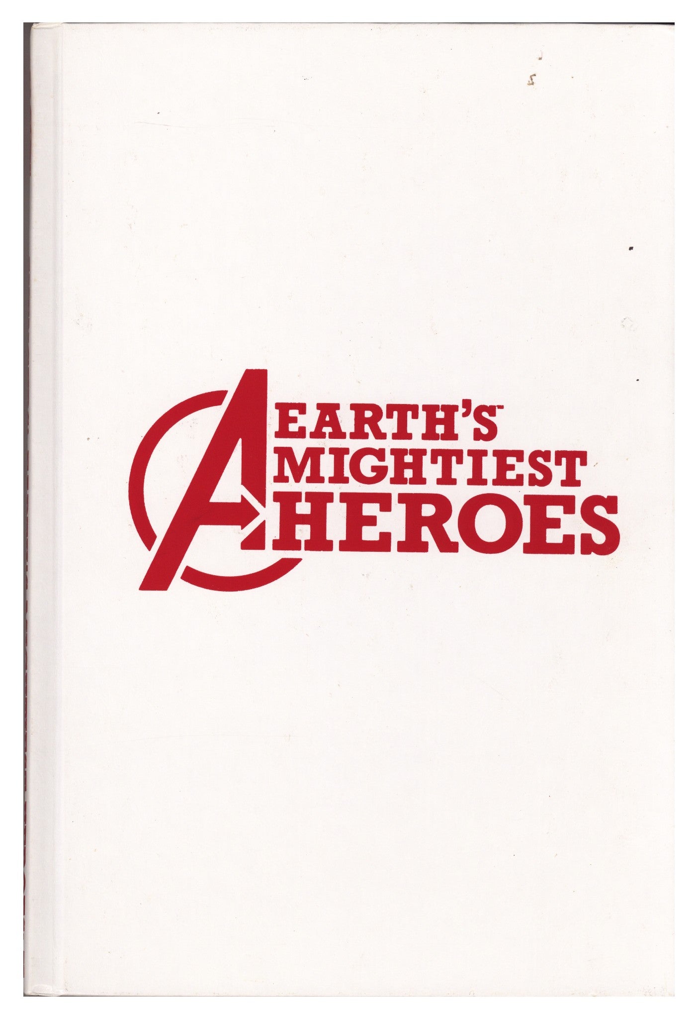 Avengers: Earth's Mightiest Heroes II HC     Mid Grade No Dust Jacket  (2007)        