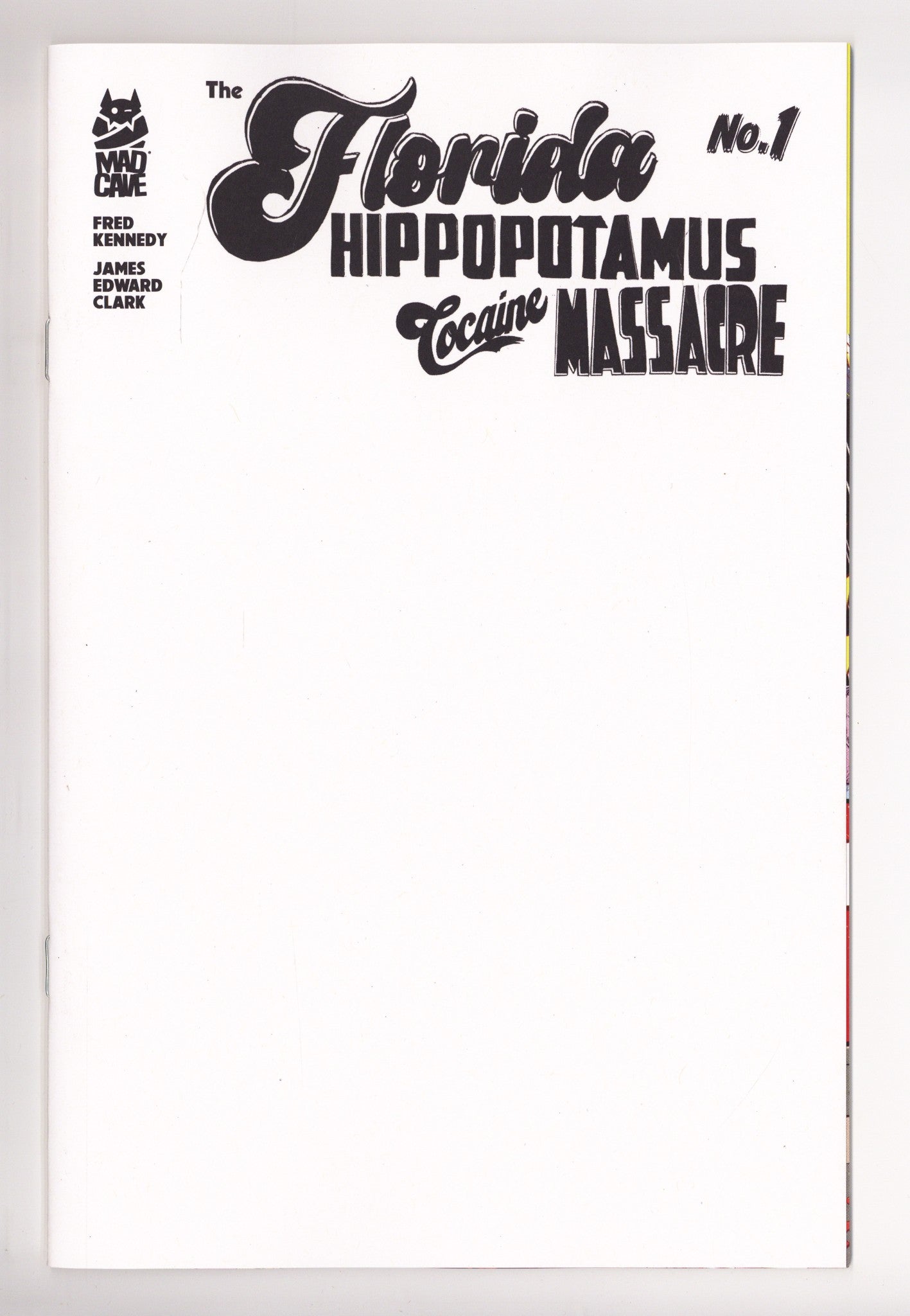 Florida Hippopotamus Cocaine Massacre  1   3Rd Print   (2026)