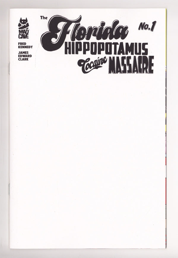 Florida Hippopotamus Cocaine Massacre 1 3Rd Print (2026)