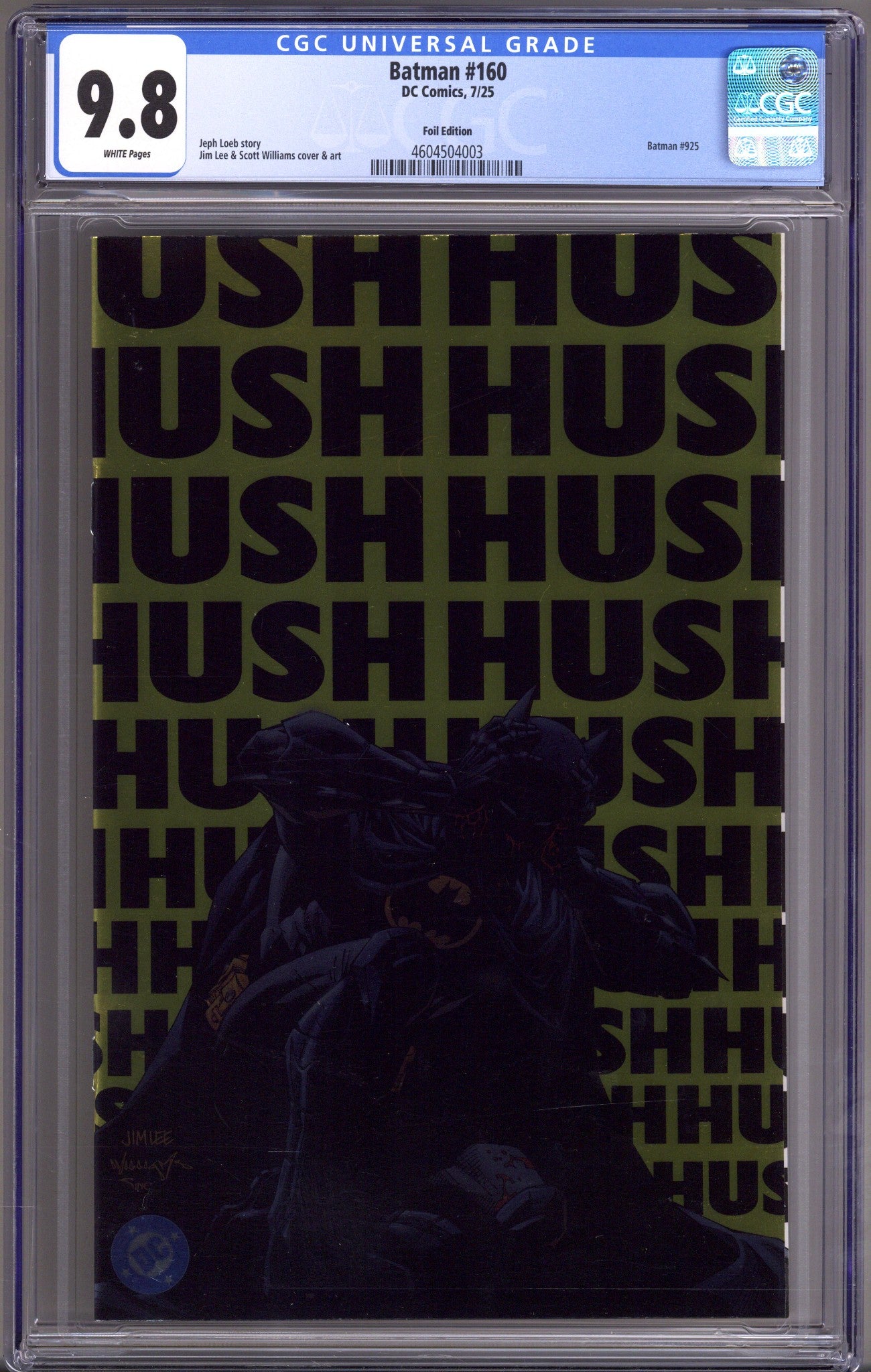 Batman Vol 3 160 CGC 9.8 (NM/M) (2025) Lee Foil Variant 
