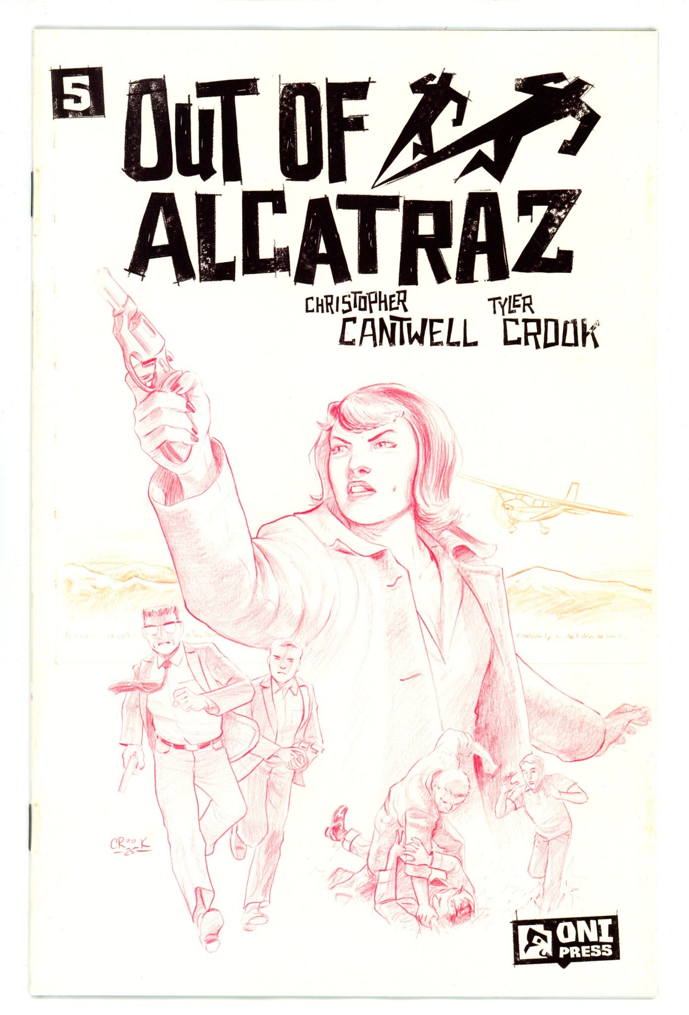 Out Of Alcatraz 5 Crook Sketch Incentive VF/NM (2025)