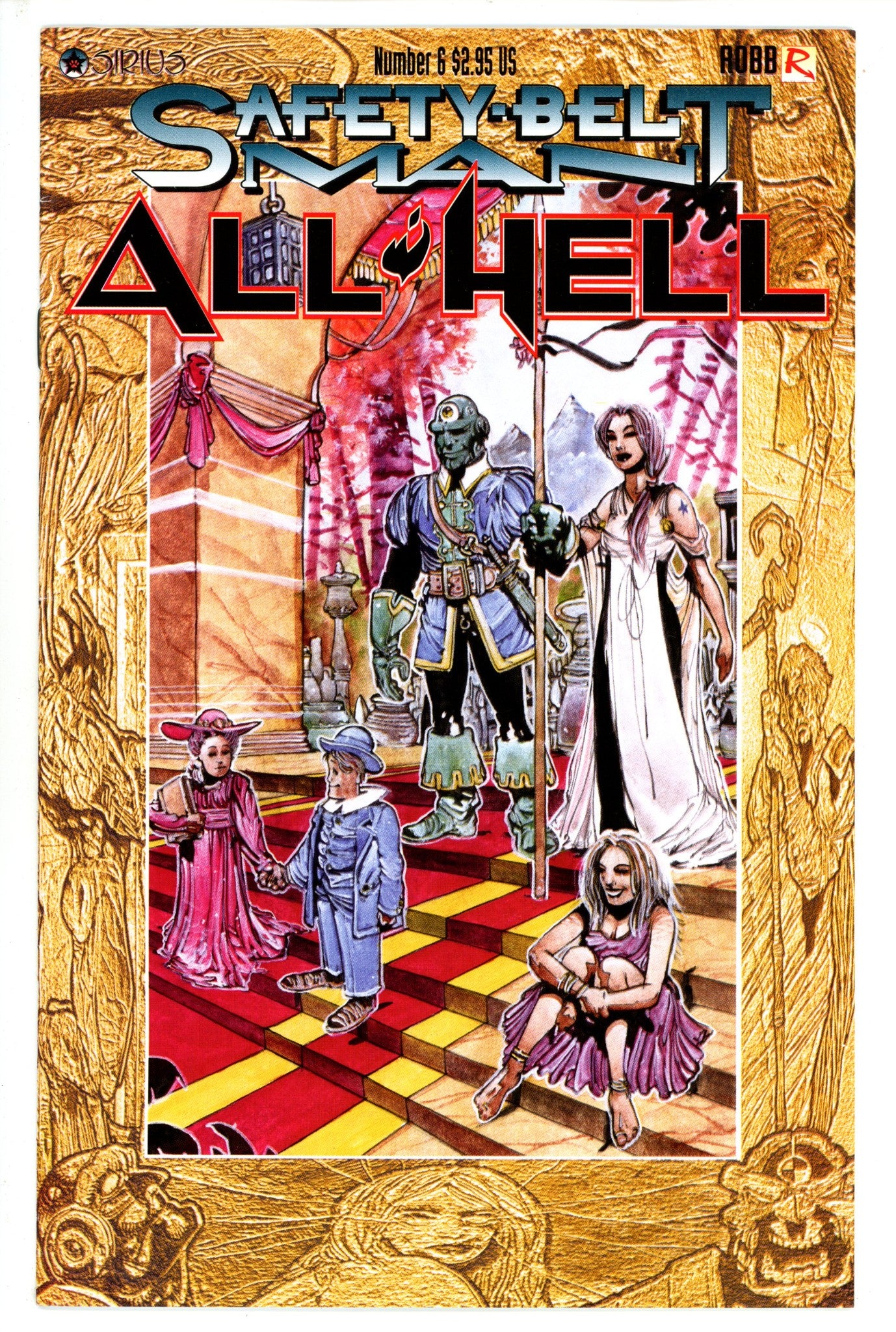 Safety-Belt Man: All Hell 6 (1996)