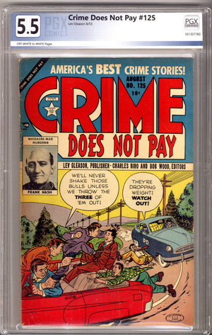 Crime Does Not Pay 125 PGX 5.5