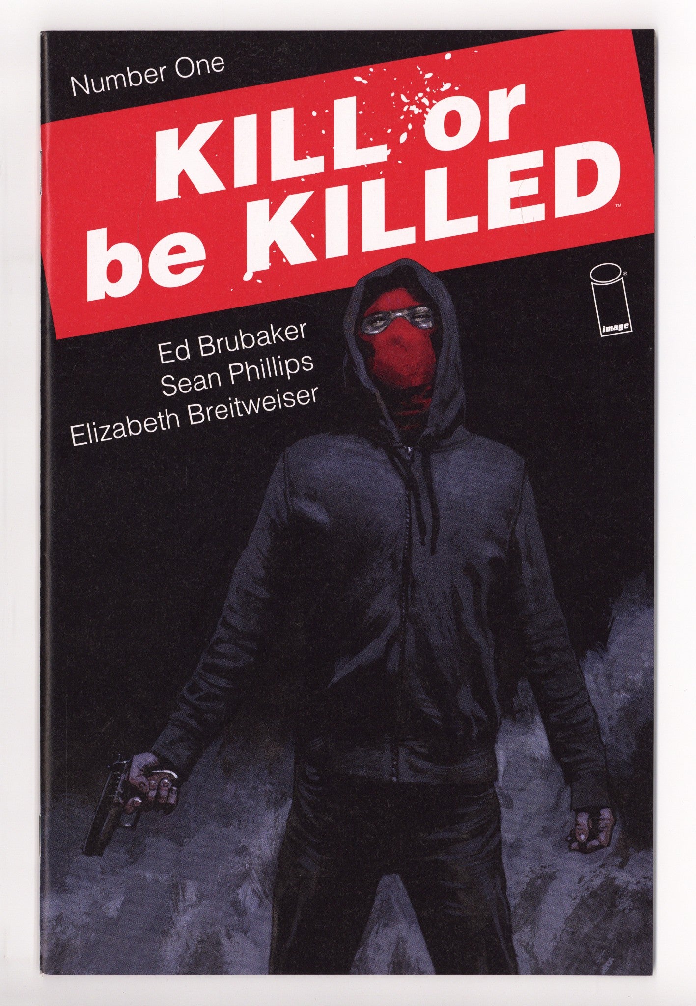 Kill or Be Killed 1 High Grade (2016) 