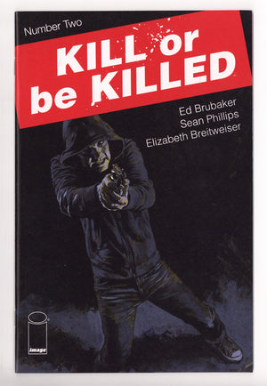 Kill or Be Killed 2 High Grade (2016)