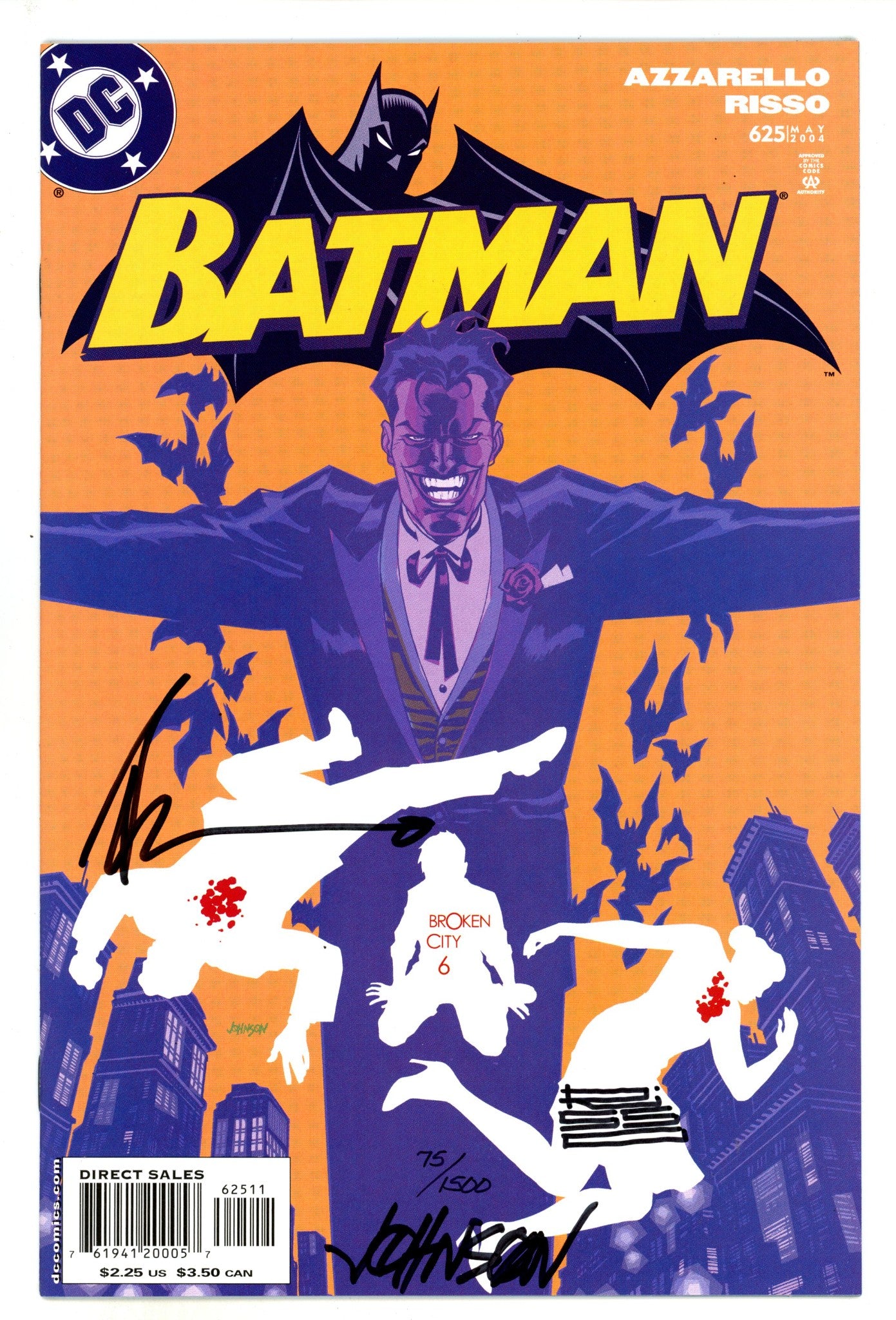 Batman Vol 1 625 NM- (9.2) (2004) Signed x3 Cover Azzarello, Risso & Johnson 