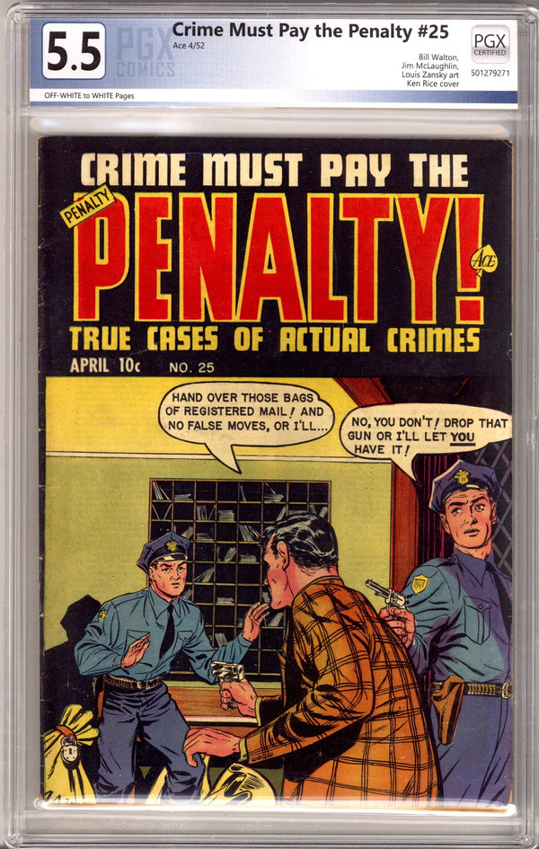 Crime Must Pay the Penalty 25 PGX 5.5