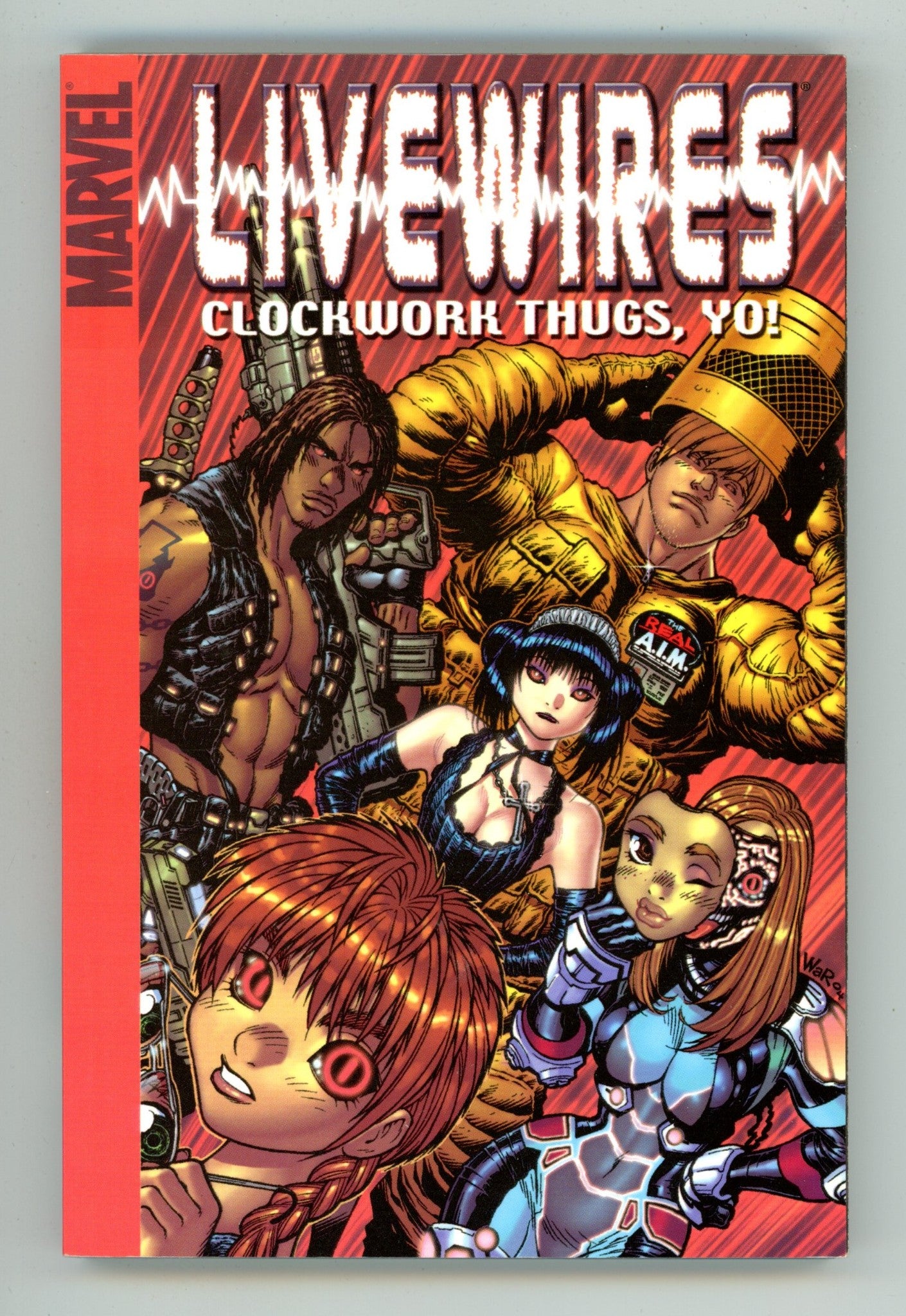 Livewires: Clockwork Thugs, Yo Vol 1 High Grade TPB (2005) 