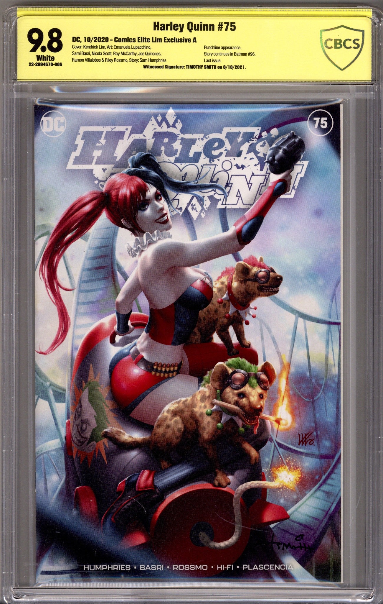 Harley Quinn Vol 3 75 CBCS 9.8 (NM/M) (2020) Lim Exclusive Variant Signed x1 Cover Timothy Smith 