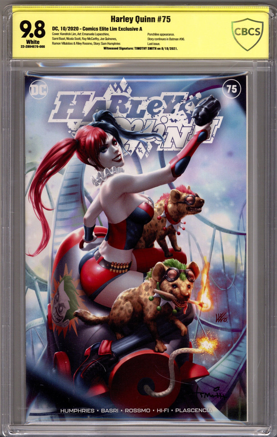 Harley Quinn Vol 3 75 CBCS 9.8 (NM/M) (2020) Lim Exclusive Variant Signed x1 Cover Timothy Smith 