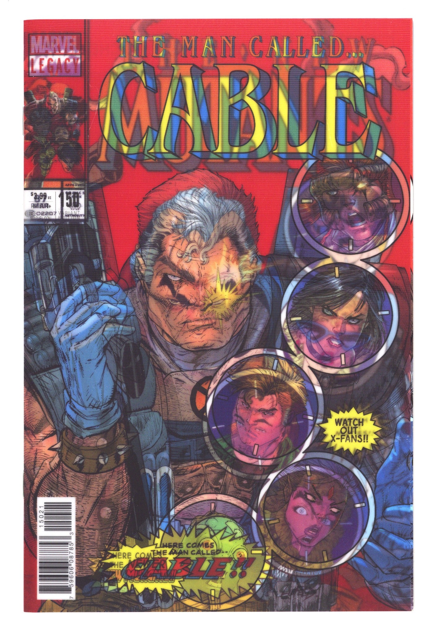 Cable Vol 3 150 High Grade (2017) Liefeld Lenticular Variant 
