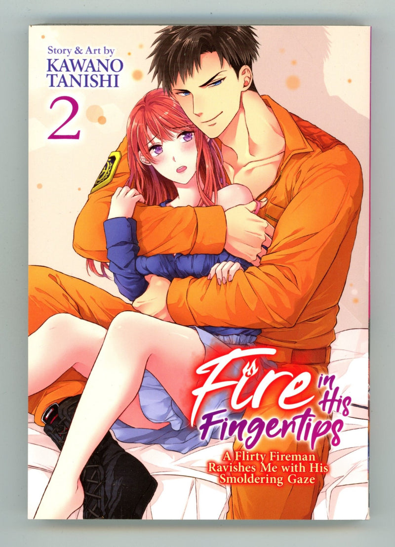 Fire in His Fingertips: A Flirty Fireman Ravishes Me with His Smoldering Gaze Vol 2 High Grade TPB (2020) 