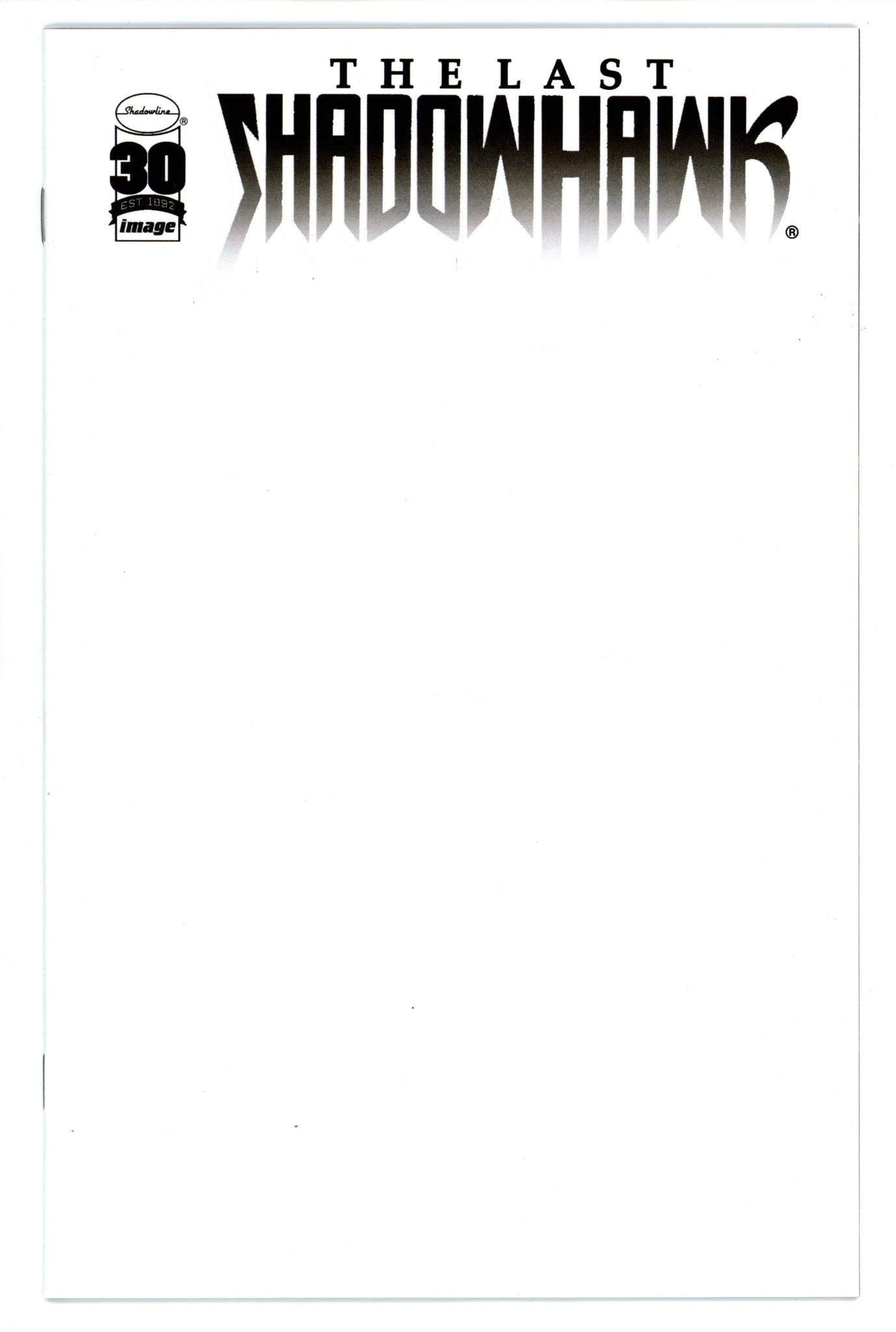The Last Shadowhawk [nn] High Grade (2022) Blank Variant 