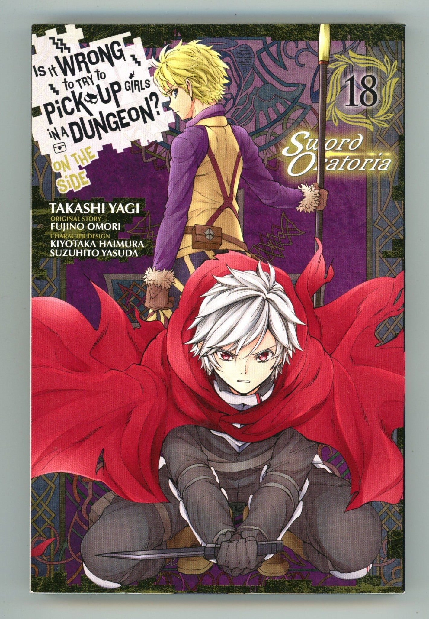 Is It Wrong to Try to Pick Up Girls in a Dungeon? On the Side: Sword Oratoria Vol 18 High Grade TPB (2022) 