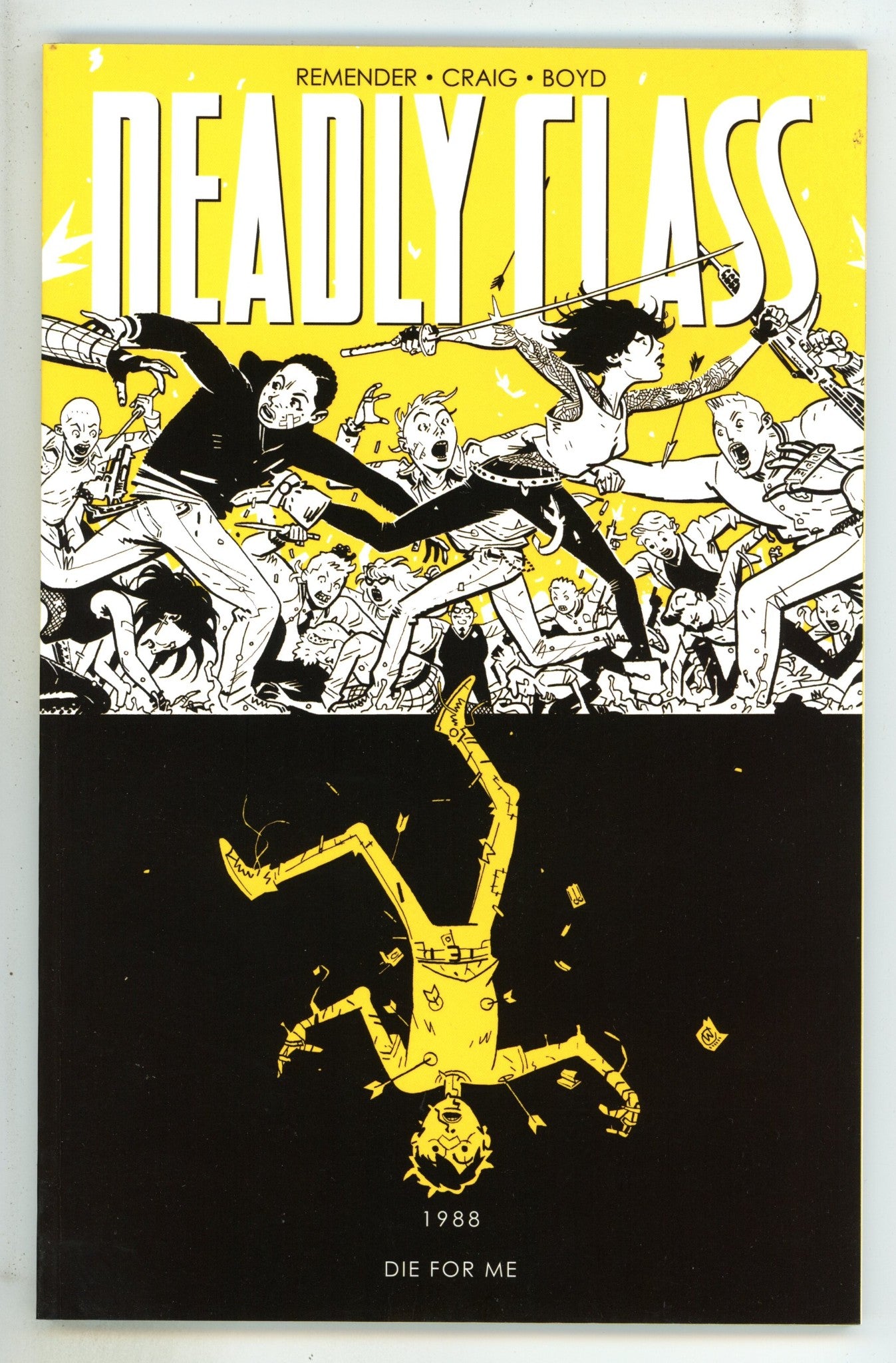 Deadly Class TPB Vol 4   High Grade   (2016)       