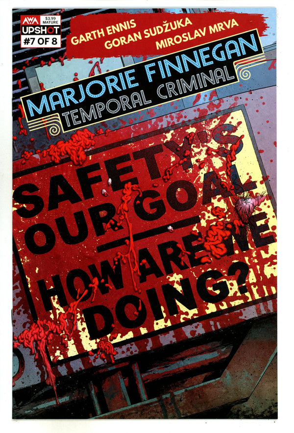 Marjorie Finnegan, Temporal Criminal 7 High Grade (2021)