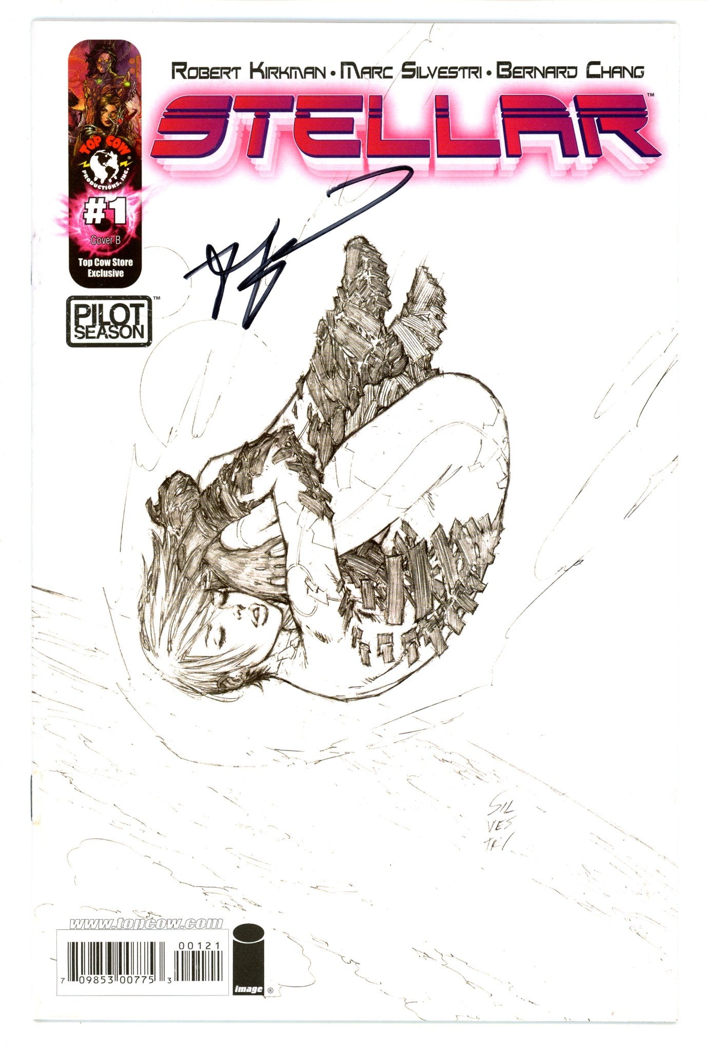Pilot Season: Stellar 1 FN/VF (7.0) (2010) Silvestri Sketch Exclusive Variant Signed x1 Cover Robert Kirkman 
