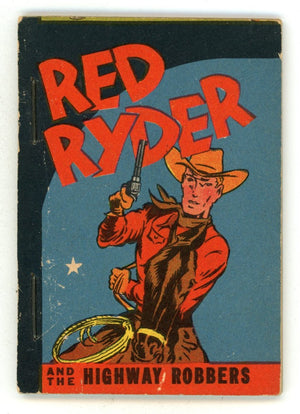 Red Ryder and the Highway Robbers Penny Book [nn] FN/VF (7.0) (1939) 