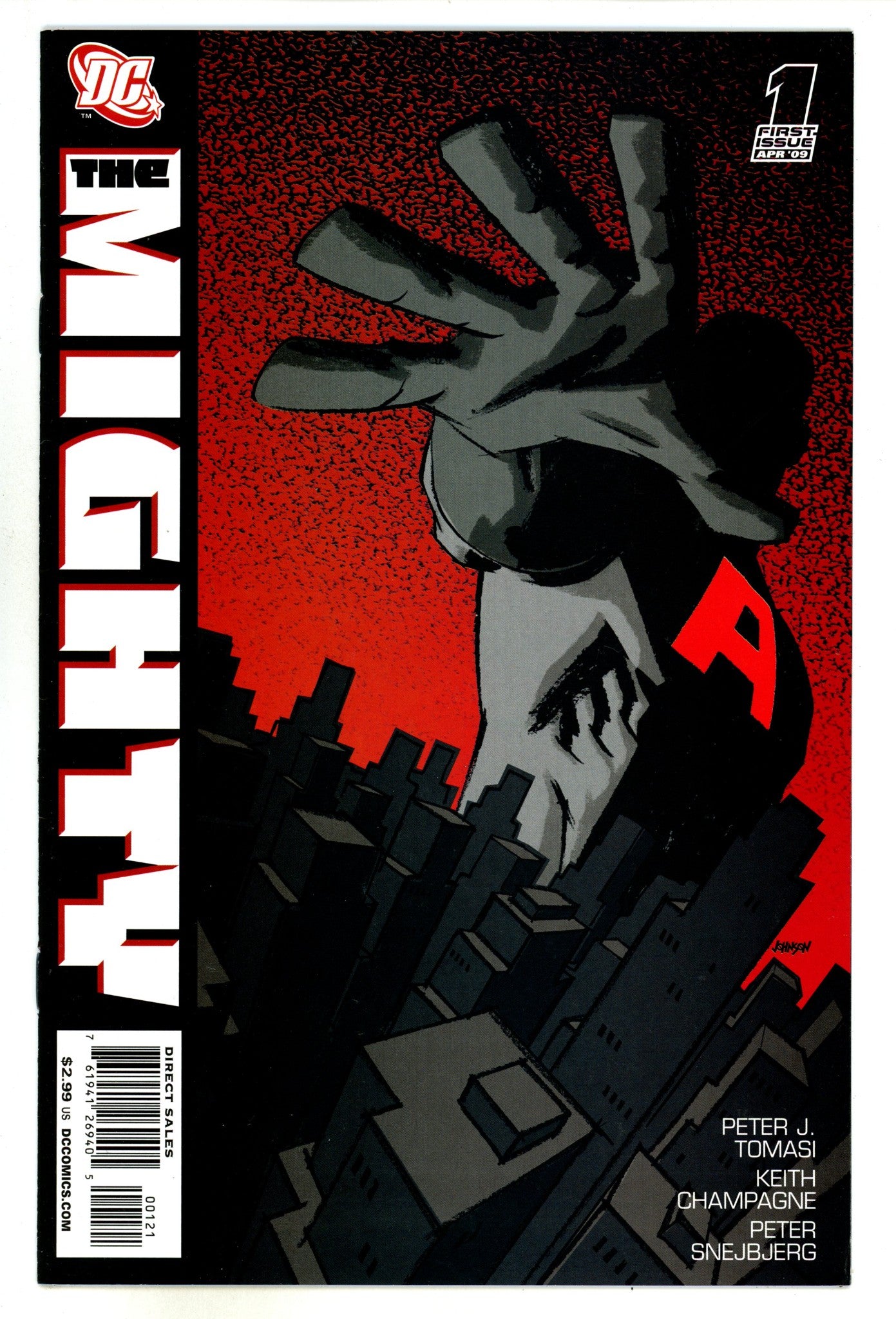 The Mighty 1 High Grade (2009) Johnson Incentive Variant 