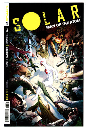 Solar: Man of the Atom Vol 3 6 High Grade (2014) Lau Variant