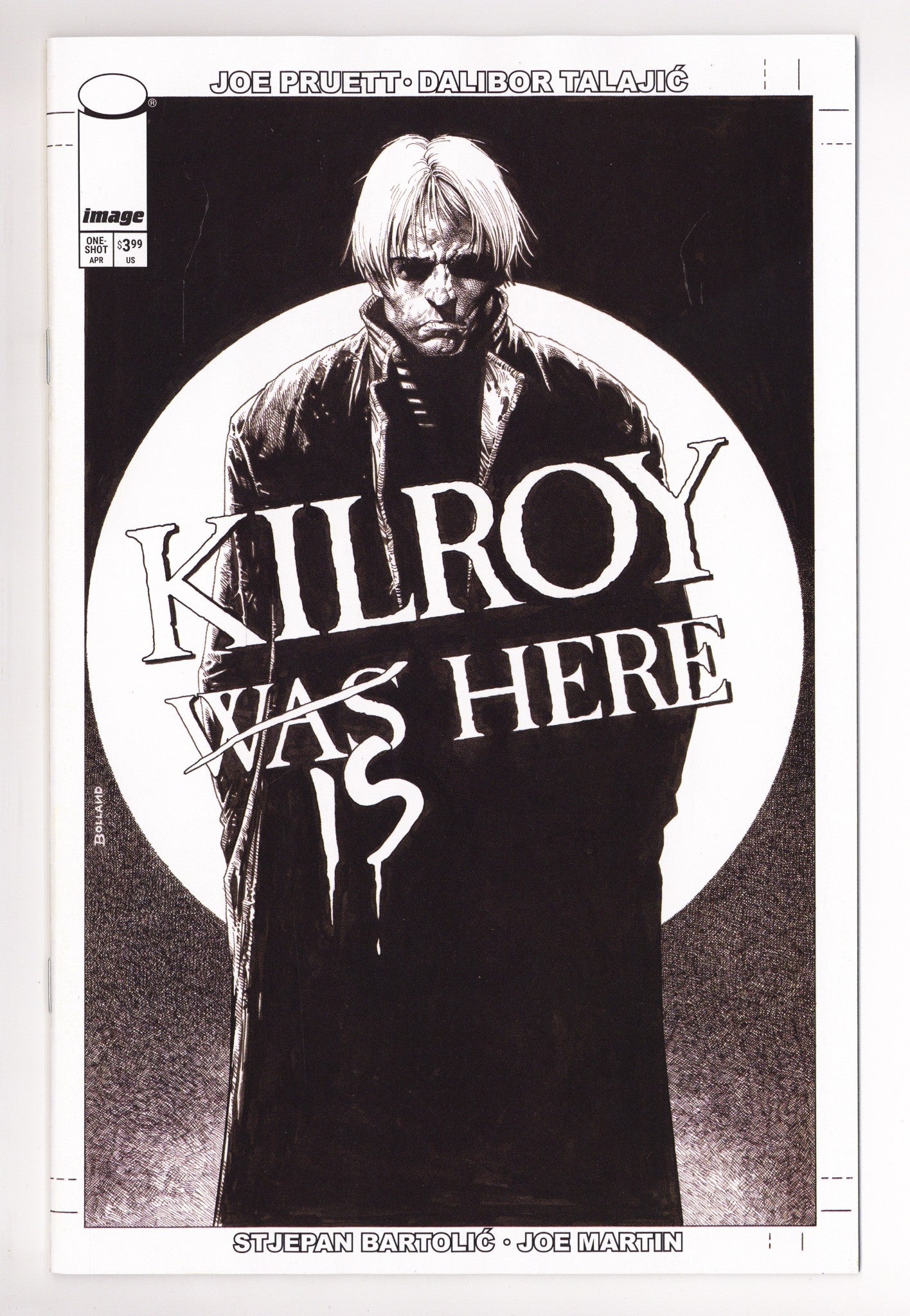 Kilroy Is Here 1 Bolland B&W Variant (2026)