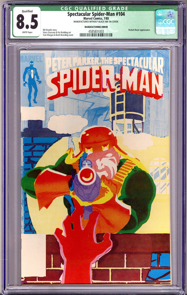 The Spectacular Spider-Man Vol 1 104 CGC 8.5 (VF+) Manufactured Without Black Ink (1985)