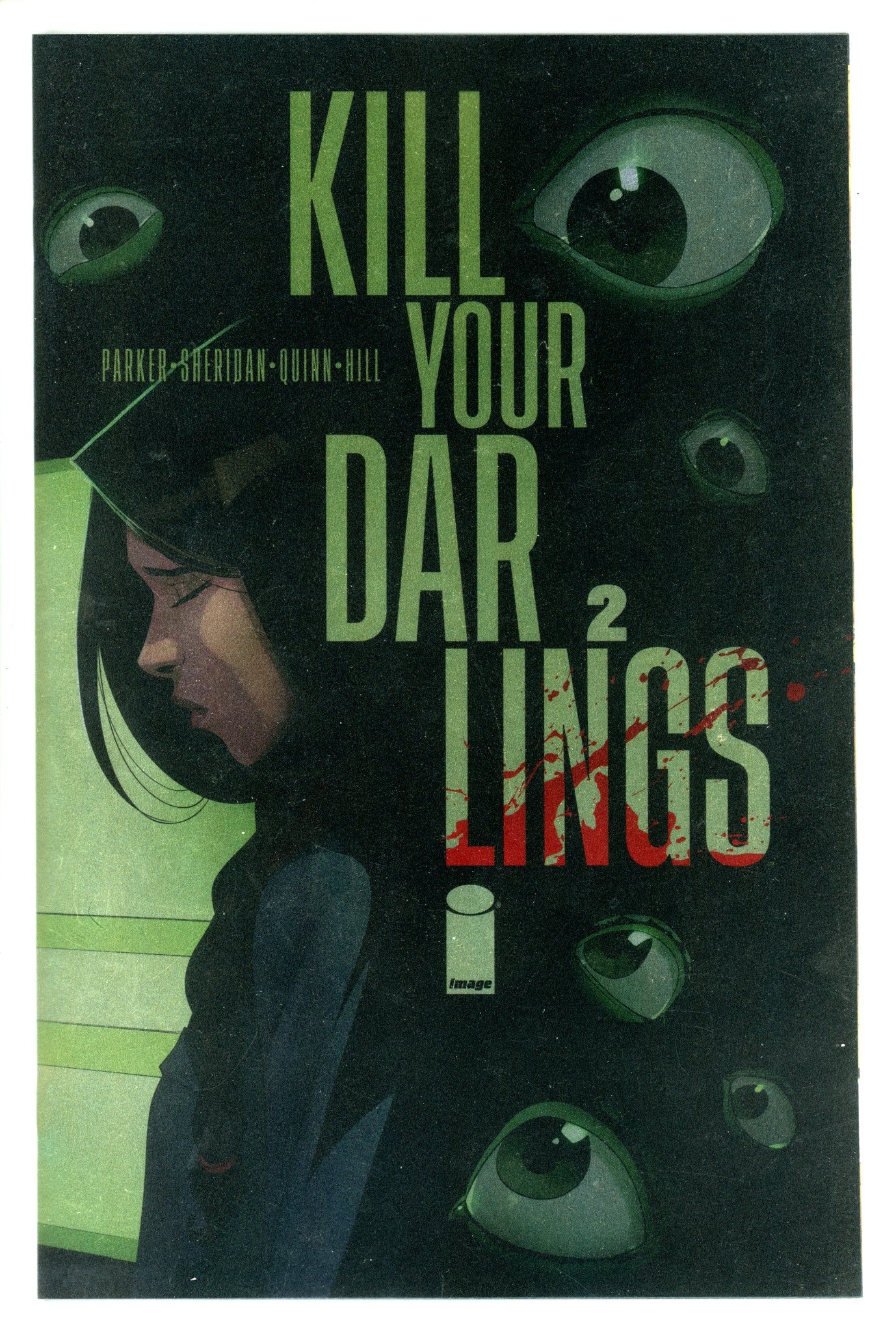 Kill Your Darlings 2 Quinn Foil Incentive Variant NM (2023)