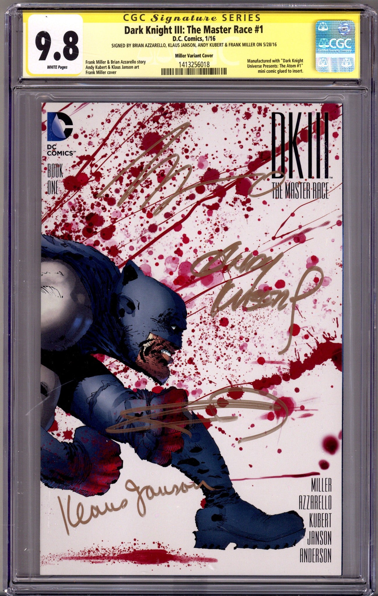 Dark Knight III: The Master Race   1 CGC 9.8 (NM/M)   (2016) Miller     Incentive Variant  Signed x4 Cover Azzarello, Janson, Kubert & Miller 
