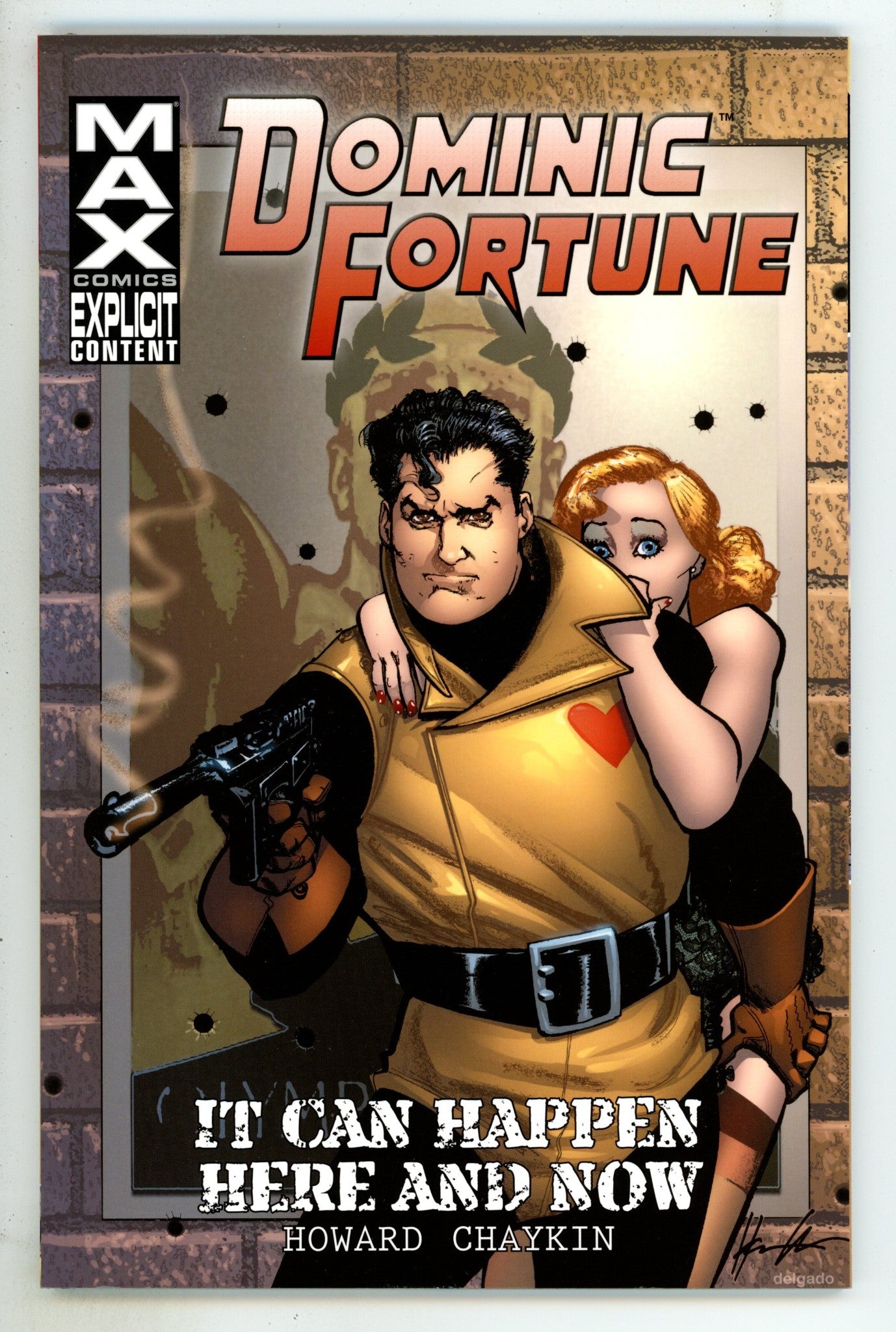 Dominic Fortune: It Can Happen Here and Now TPB     High Grade   (2010)       