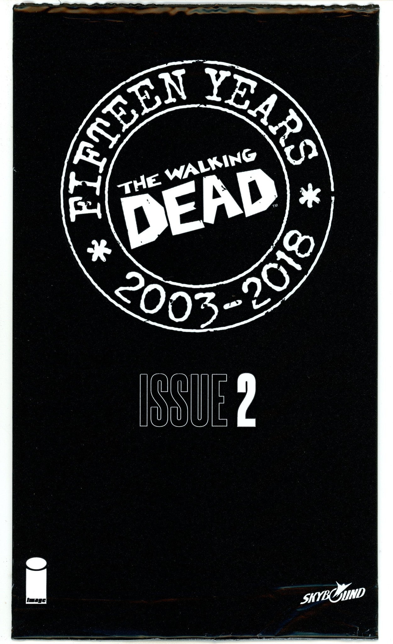The Walking Dead #2 15th Anniversary [nn] New, Sealed (2018) 